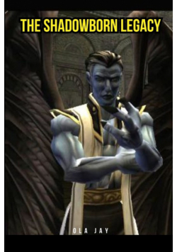 The Shadowborn Legacy