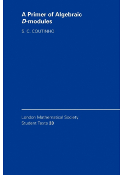 A Primer of Algebraic D-Modules