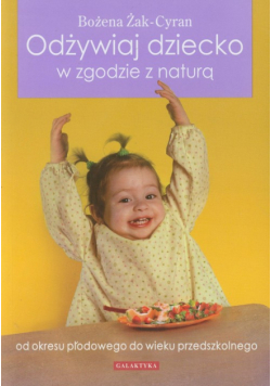 Odżywiaj dziecko w zgodzie z naturą