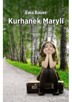 Bauer Ewa - Kurhanek Maryli