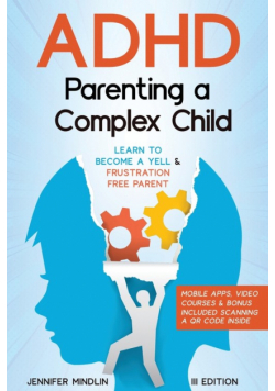 ADHD Parenting a Complex Child