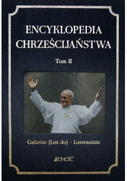 Encyklopedia chrześcijaństwa Tom II Luteranizm