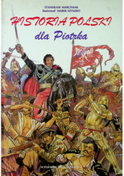 Historia Polski dla Piotrka