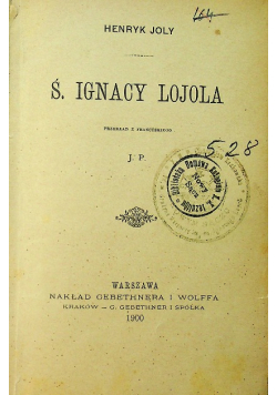 Święty Ignacy Lojola  1900 r.