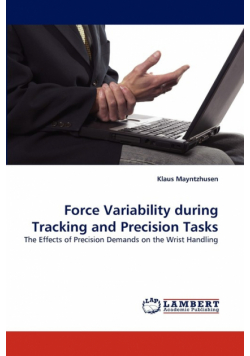 Force Variability During Tracking and Precision Tasks