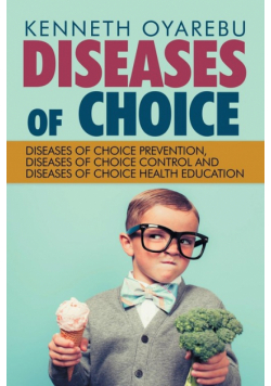 Diseases of Choice