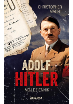 Adolf Hitler, Mój dziennik z autografem