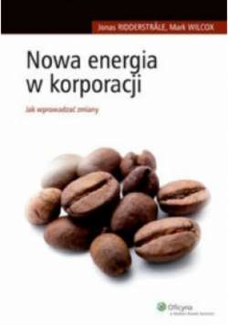 Nowa energia w korporacji