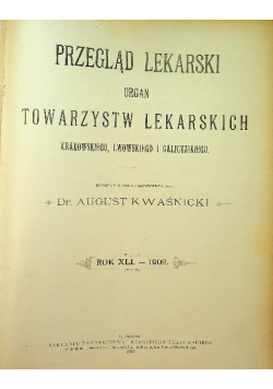 Przegląd Lekarski Rok XLI Nr 1 do 52 1909 r.