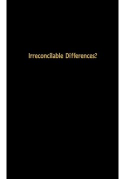 Irreconcilable Differences?