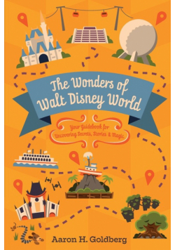 The Wonders of Walt Disney World