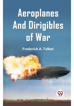 Aeroplanes and Dirigibles of War