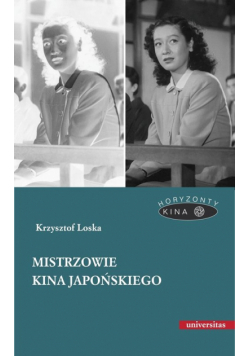 Loska Krzysztof - Mistrzowie kina japońskiego