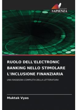 Ruolo Dell'electronic Banking Nello Stimolare L'inclusione Finanziaria