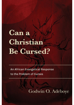 Can a Christian Be Cursed?