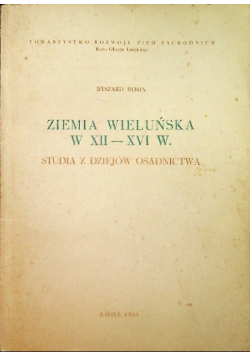 Ziemia Wieluńska w XII  XVI w