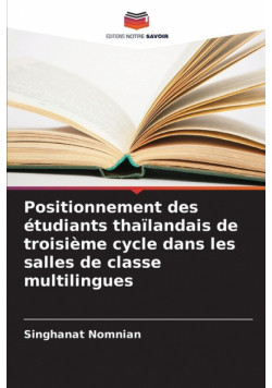 Positionnement des étudiants thaïlandais de troisième cycle dans les salles de classe multilingues