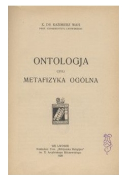 Ontologia czyli metafizyka ogólna, 1926 r.