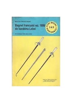 Bagnet francuski wz.1886 do karabinu Lebel