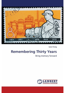 Remembering Thirty Years