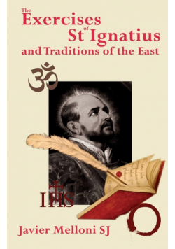 The Exercises of St Ignatius of Loyola and the Traditions of the East