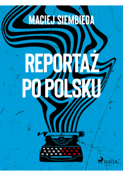 Reportaż po polsku