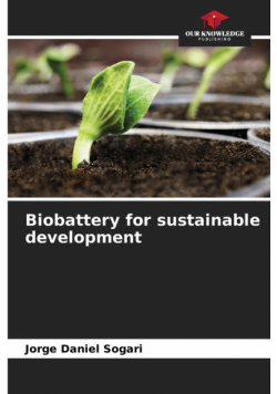 Biobattery for sustainable development