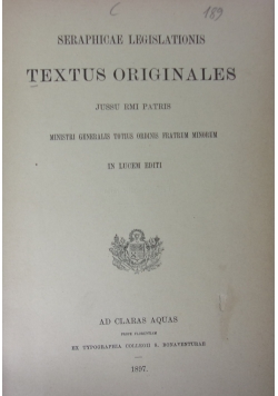 Seraphicae Legislationis Textus Originales Jussu Rmi Patris 1897r