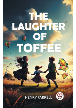 The laughter of Toffee