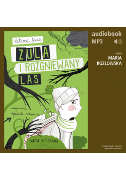 Zula i rozgniewany las (t. 5)