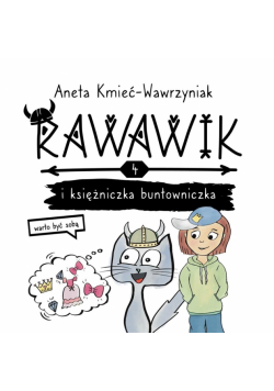 Rawawik i księżniczka buntowniczka. Rawawik. Tom 4
