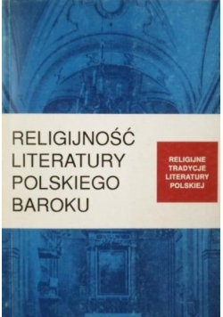 Religijność literatury polskiego Baroku Tom V