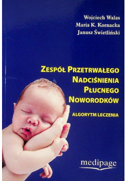 Zespół przetrwałego nadciśnienia płucnego noworodków
