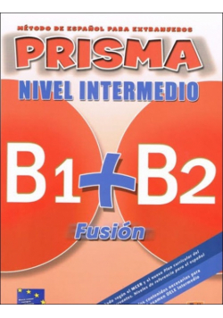 Alba A. - Prisma Fusion nivel intermedio B1+B2 Podręcznik + CD