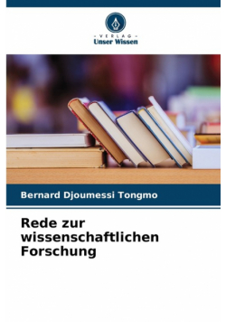 Rede zur wissenschaftlichen Forschung