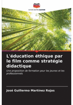 L'éducation éthique par le film comme stratégie didactique