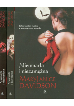 Nieumarła i niezamężna / Nieumarła i bezrobotna / Nieumarła i niedoceniona