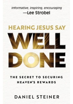 Hearing Jesus Say, "Well Done"