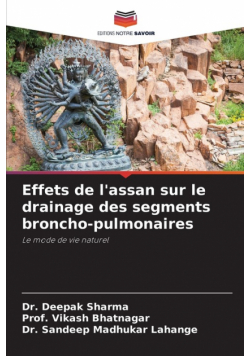 Effets de l'assan sur le drainage des segments broncho-pulmonaires