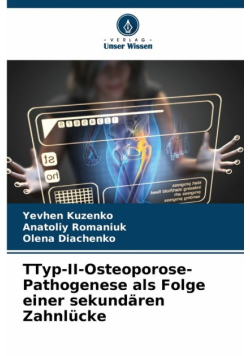 ТTyp-II-Osteoporose-Pathogenese als Folge einer sekundären Zahnlücke