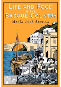 Life and Food in the Basque Country