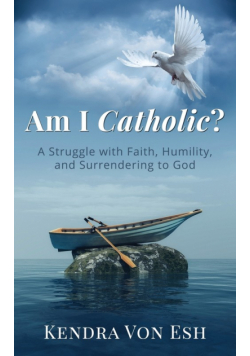 Am I Catholic?