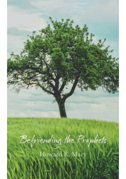 Befriending the Prophets
