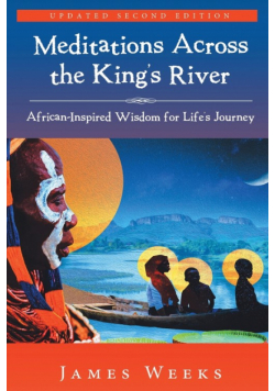 Meditations Across the King's River