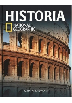 Historia National Geographic Tom 14 Rzym Panem Świata