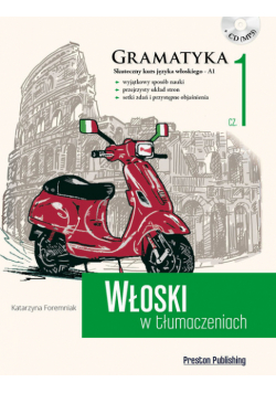 Włoski w tłumaczeniach Gramatyka Część 1