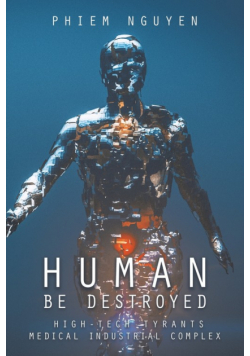 Human Be Destroyed