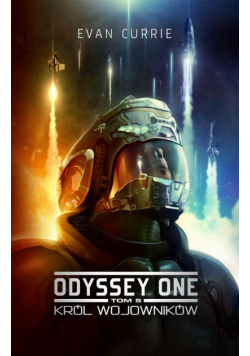 Odyssey One. Tom 5. Król wojowników