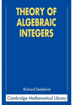 Theory of Algebraic Integers