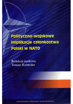 Polityczno wojskowe Implikacje członkostwa Polski w NATO